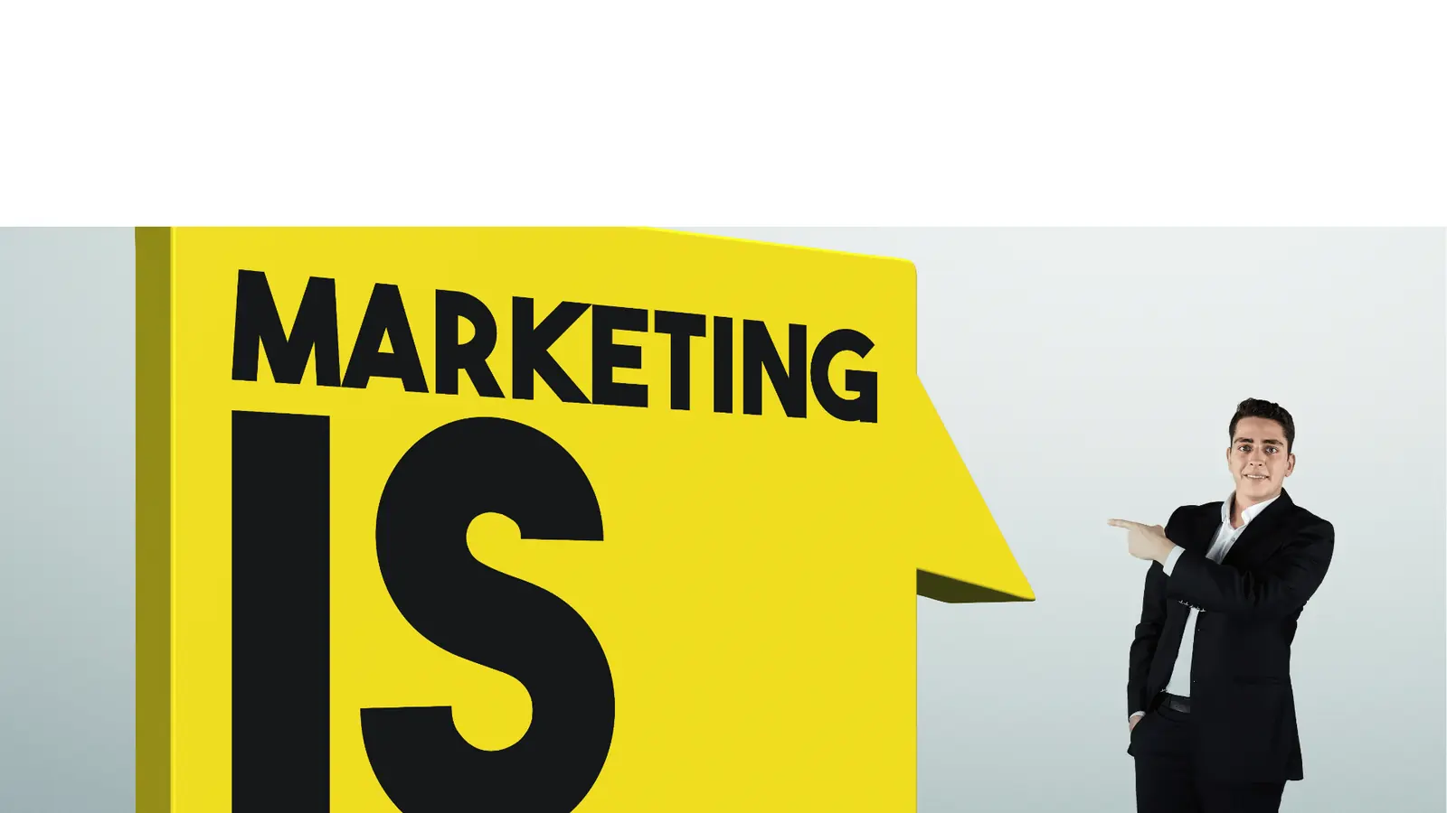 Man in suit pointing at large yellow sign that reads MARKETING IS for AI-assisted workflow