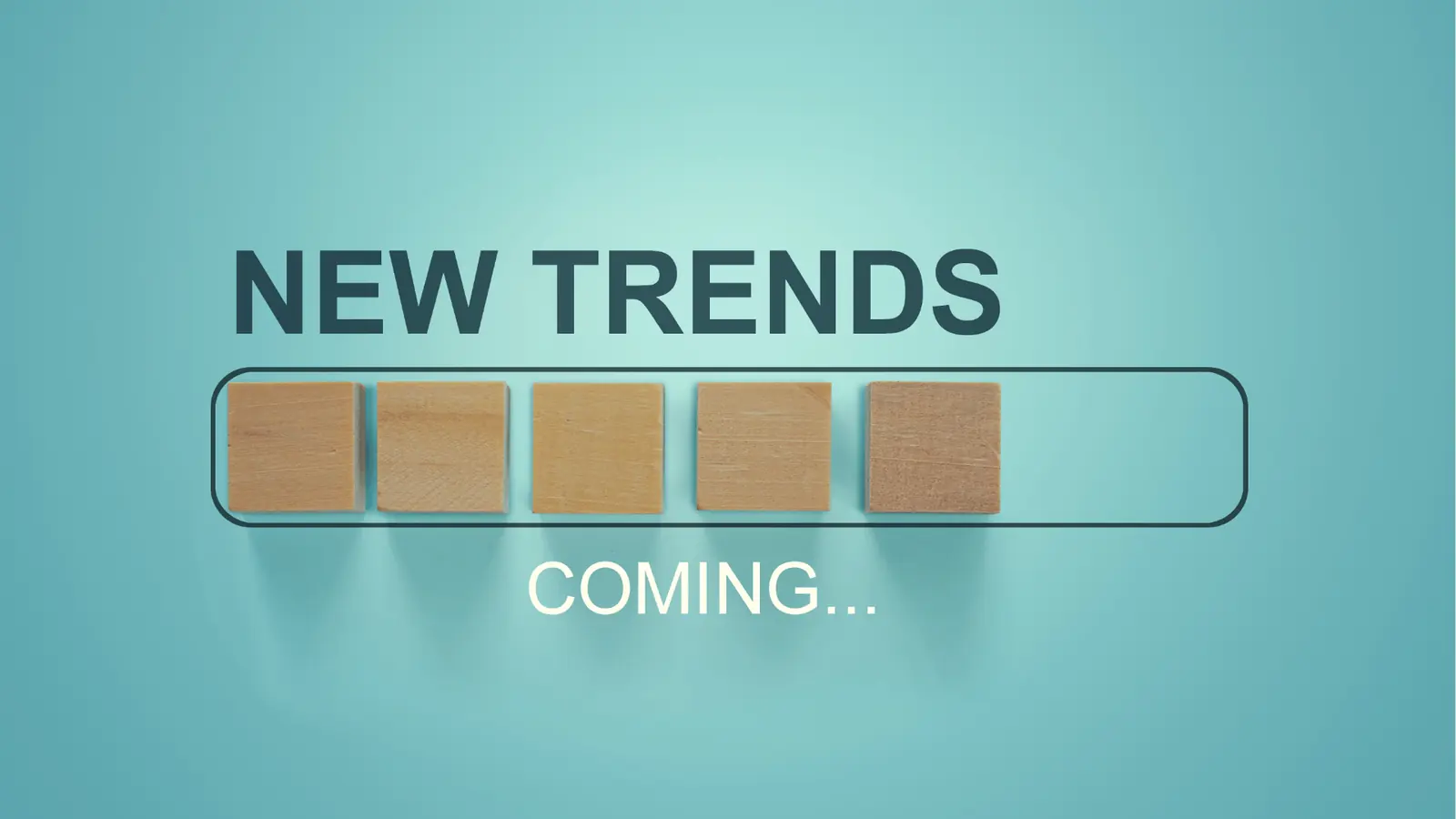 Teal graphic with large text 'NEW TRENDS' and five wooden blocks in progress bar